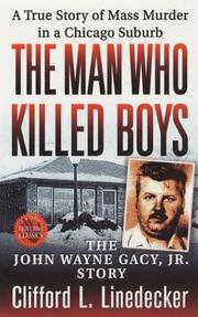 The man who killed boys by Clifford L. Linedecker