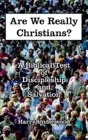 Cover of: Are We Really Christians?: A Biblical Test of Discipleship and Salvation