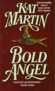 Cover of: Bold Angel by Kat Martin