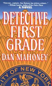 Cover of: Detective First Grade (A Det. Brian McKenna Novel) | Dan Mahoney