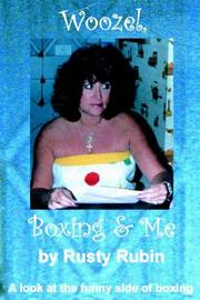 Cover of: Woozel, Boxing and Me: A look at the funny side of boxing