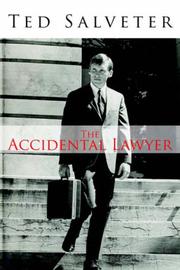 Cover of: The Accidental Lawyer: The Life and Times of Ted Salveter III