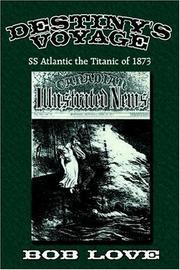 Cover of: Destiny's Voyage: SS Atlantic the Titanic of 1873