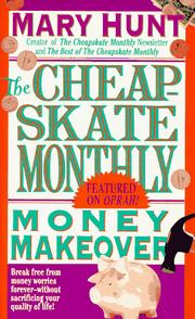 Cover of: The Cheapskate Monthly money makeover by Mary Hunt