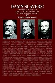 Cover of: DAMN SLAVERS! by Robert James Warner, Robert James Warner