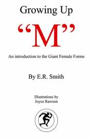 Cover of: Growing Up "M": Introduction to the Giant Female Forms