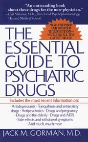 Cover of: The essential guide to psychiatric drugs by Jack M. Gorman