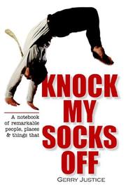 Cover of: Knock My Socks Off by Gerry Justice