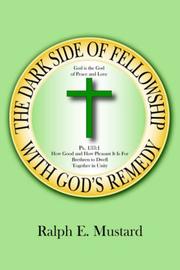 Cover of: The Dark Side of Fellowship With God's Remedy