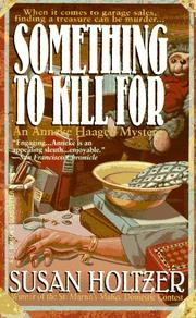 Cover of: Something To Kill For by Susan Holtzer