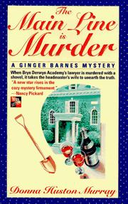 Cover of: The Main Line Is Murder (A Ginger Barnes Mystery)