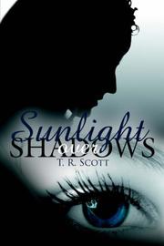 Cover of: Sunlight Over Shadows by T. R. Scott