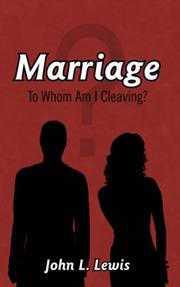 Cover of: Marriage: To Whom Am I Cleaving?