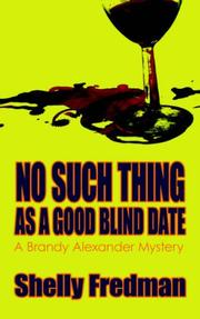 Cover of: No Such Thing As A Good Blind Date: A Brandy Alexander Mystery