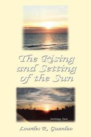Cover of: The Rising and Setting of the Sun by Lourdes, R. Guanlao