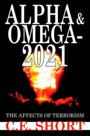 Cover of: Alpha  and  Omega-2021 | C.E. Short