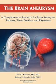 Cover of: The Brain Aneurysm by Vini G. Khurana, Robert F. Spetzler