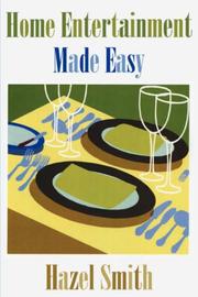 Cover of: Home Entertainment - Made Easy by Hazel Smith