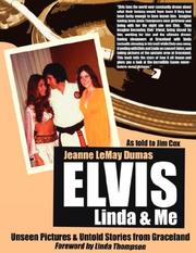 Elvis, Linda  and  Me by Jeanne LeMay Dumas