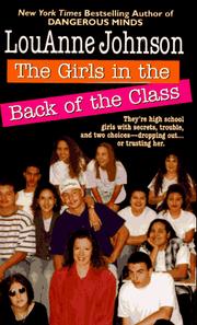 Cover of: The Girls In the Back of the Class: They're High School Girls With Secrets, Trouble, And Two Choices-Dropping Out...Or Trusting Her.