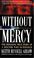 Cover of: Without Mercy