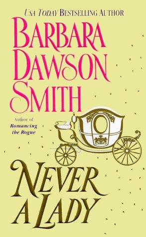 Never A Lady by Barbara Dawson Smith