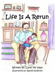 Cover of: Life Is A Rerun by Carol Ter Haar