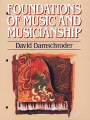 Cover of: Foundations of music and musicianship
