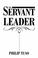 Cover of: The Servant Leader