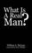 Cover of: What Is A Real Man?