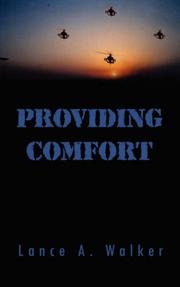 Cover of: Providing Comfort by Lance A. Walker
