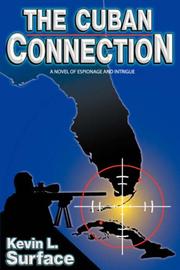 Cover of: The Cuban Connection | Kevin, L. Surface