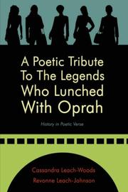 Cover of: A Poetic Tribute To The Legends Who Lunched With Oprah: History in Poetic Verse