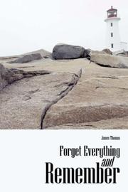 Cover of: Forget Everything and Remember