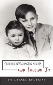 Cover of: Oblivious in Washington Heights and Loving It | Michael Epstein