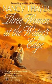 Cover of: Three Women At The Water's Edge (Three Women at the Water's Edge)