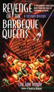 Cover of: Revenge of the Barbeque Queens: At The Barbeque World Series, More Than Ribs Will Be Swimming In Sauce (A Heaven Lee Culinary Mystery)