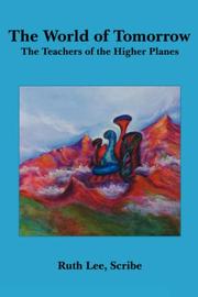 Cover of: The World of Tomorrow: The Teachers of the Higher Planes