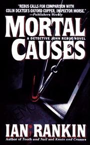 Cover of: Mortal Causes (An Inspector Rebus Novel) by Ian Rankin