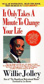 Cover of: It Only Takes A Minute To Change Your Life