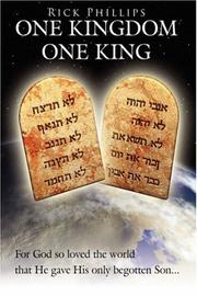 Cover of: One Kingdom, One King by Rick Phillips