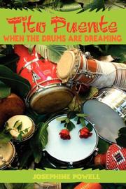 Cover of: Tito Puente: When the Drums Are Dreaming