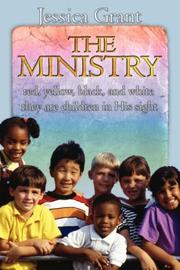 Cover of: The Ministry: red, yellow, black, and white they are children in His sight
