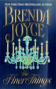 Cover of: The Finer Things by Brenda Joyce
