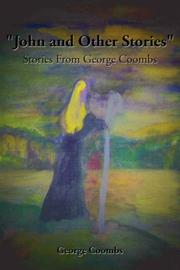 Cover of: John and Other Stories | George Coombs