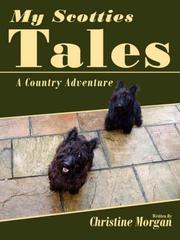 Cover of: My Scotties Tales: A Country Adventure