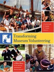 Cover of: Transforming Museum Volunteering by American Assoc. for Museum Volunteers