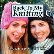 Cover of: Back To My Knitting