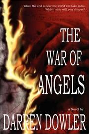 Cover of: The War of Angels | Darren Dowler