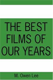 Cover of: The Best Films Of Our Years